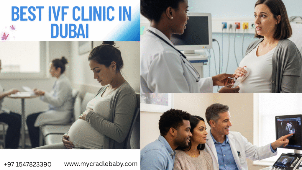Best Fertility clinic in Dubai | Leading Advanced IVF Treatment